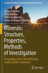 Minerals: Structure, Properties, Methods of Investigation: Proceedings the 10th All-Russian Youth Scientific Conference