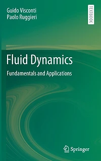 Fluid Dynamics: Fundamentals and Applications