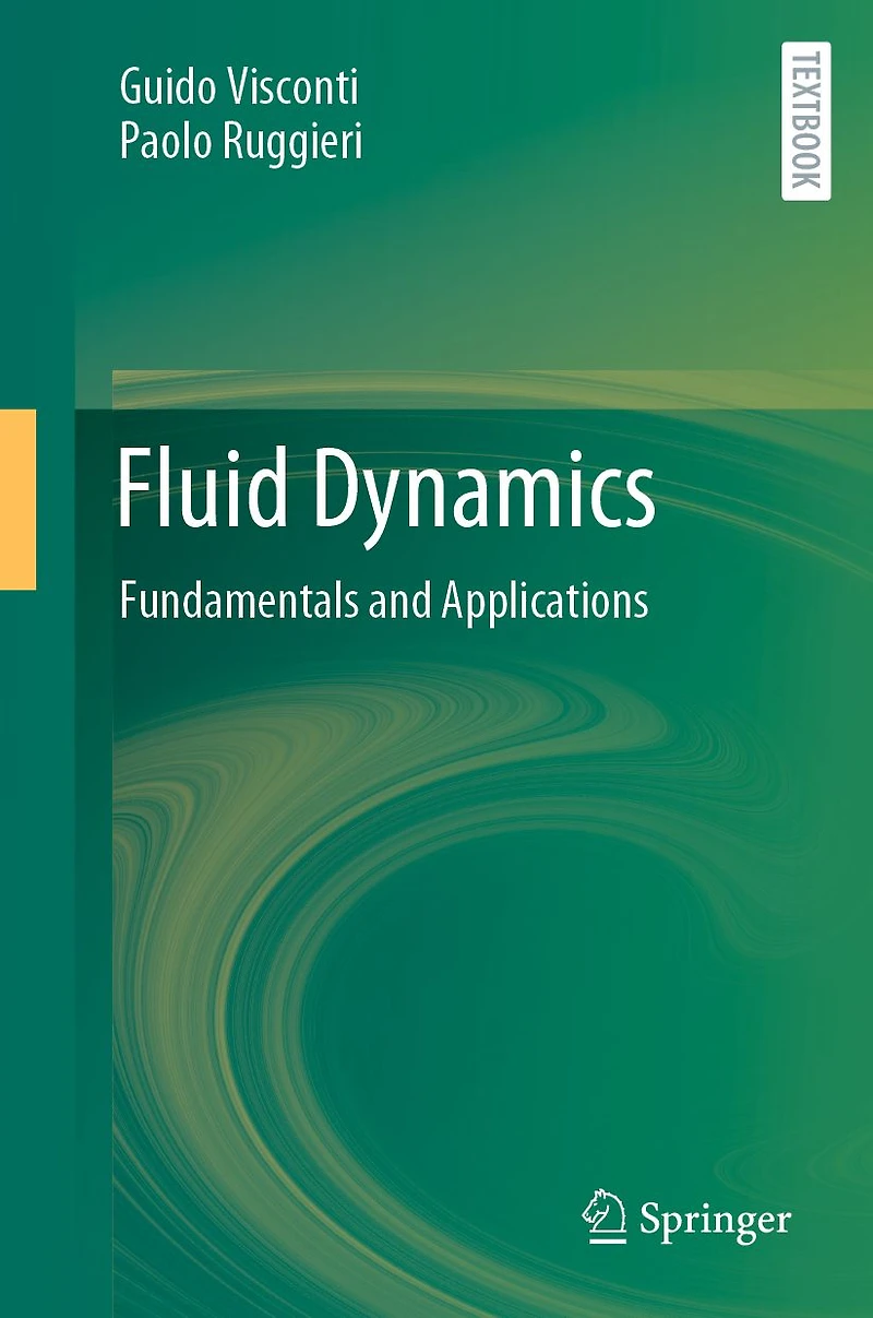 Fluid Dynamics: Fundamentals and Applications