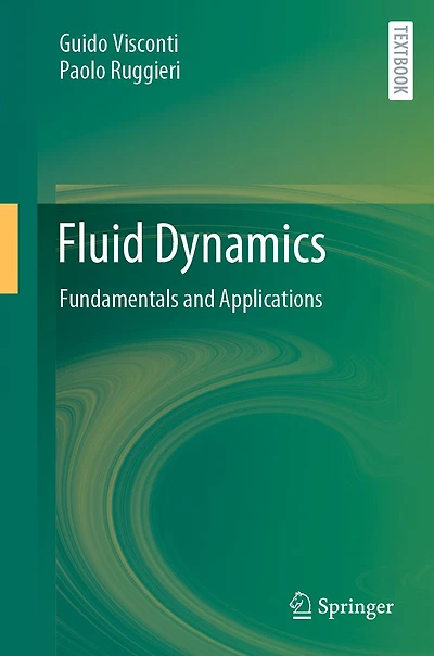 Fluid Dynamics: Fundamentals and Applications