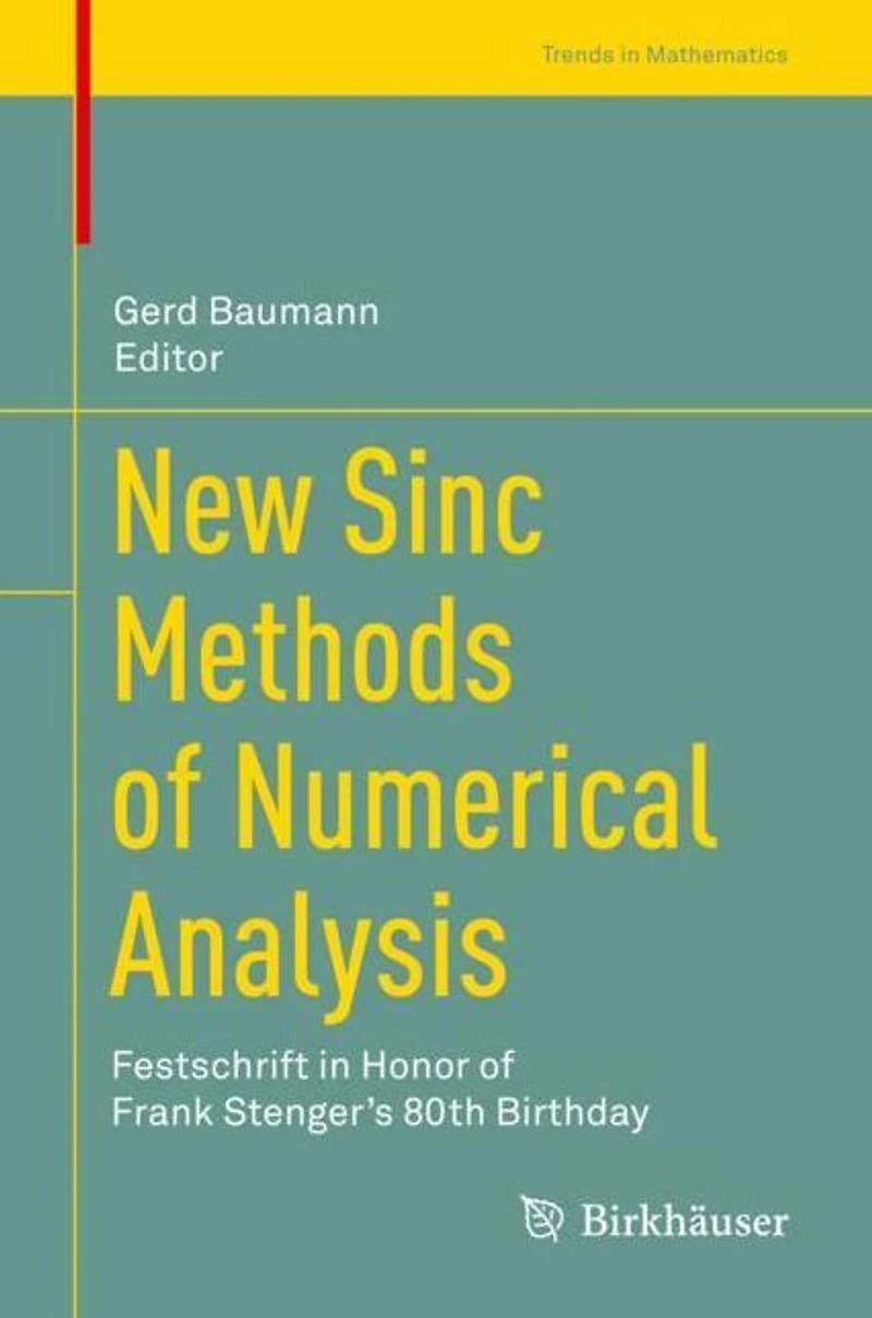 New Sinc Methods of Numerical Analysis: Festschrift Honor Frank Stenger's 80th Birthday