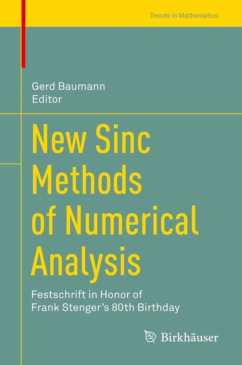 New Sinc Methods of Numerical Analysis: Festschrift Honor Frank Stenger's 80th Birthday