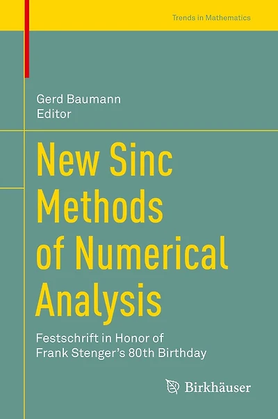 New Sinc Methods of Numerical Analysis: Festschrift Honor Frank Stenger's 80th Birthday