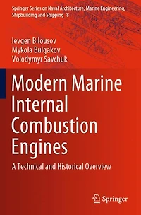 Modern Marine Internal Combustion Engines: A Technical and Historical Overview