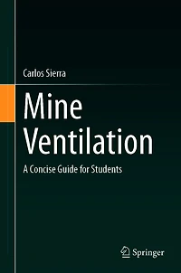 Mine Ventilation: A Concise Guide for Students