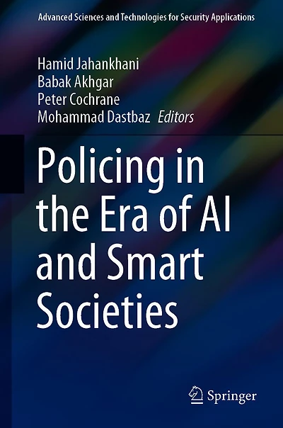 Policing the Era of AI and Smart Societies