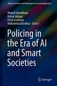 Policing the Era of AI and Smart Societies
