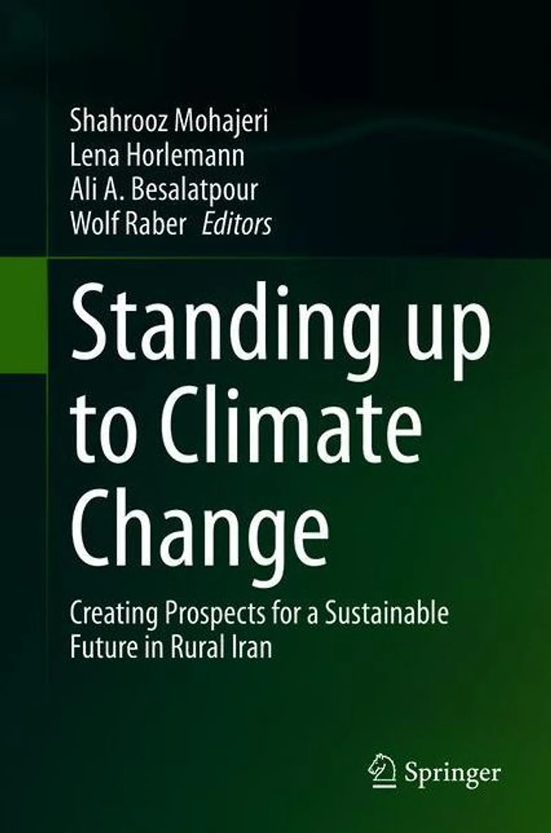 Standing up to Climate Change: Creating Prospects for a Sustainable Future Rural Iran