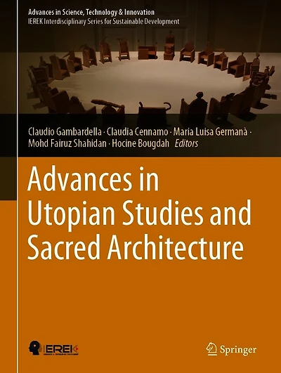 Advances Utopian Studies and Sacred Architecture