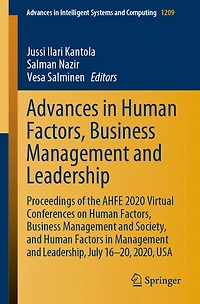 Advances Human Factors, Business Management and Leadership: Proceedings of the AHFE 2020 Virtual Conferences on Society, Factors Leadership, July 16-20, 2020, USA