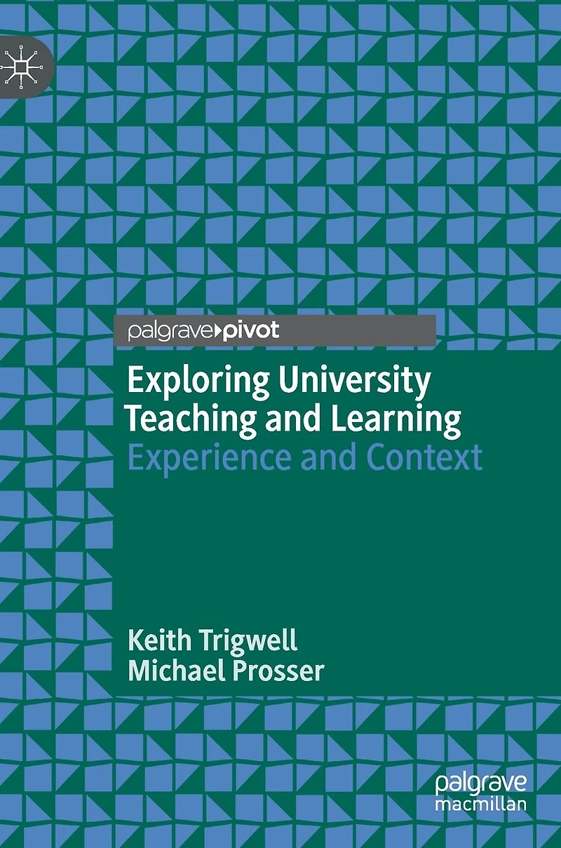 Exploring University Teaching and Learning: Experience Context