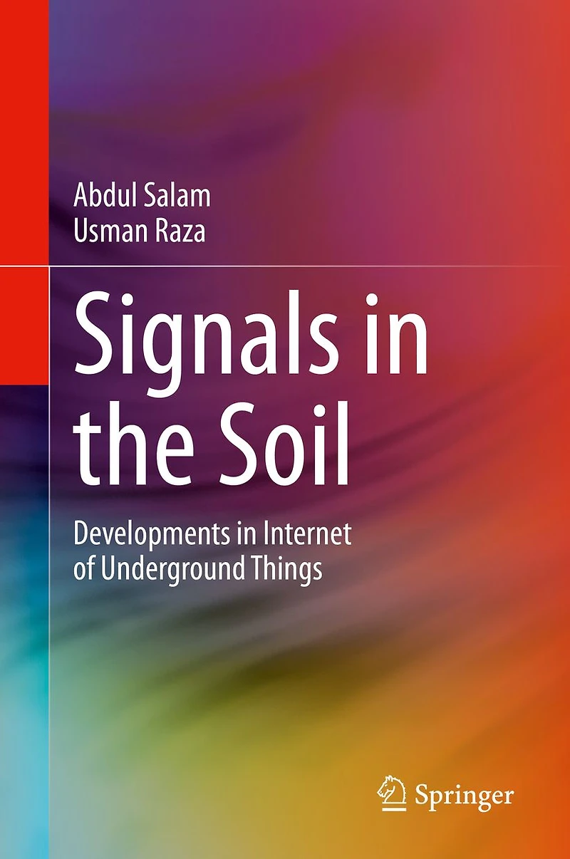 Signals the Soil: Developments Internet of Underground Things