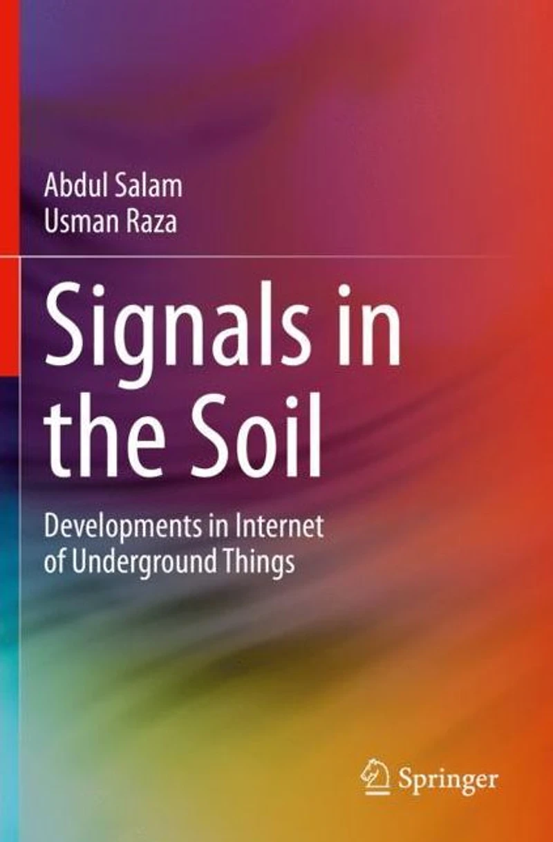 Signals the Soil: Developments Internet of Underground Things