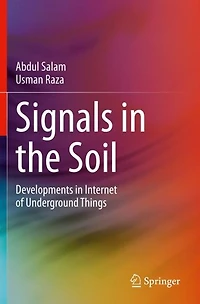 Signals the Soil: Developments Internet of Underground Things