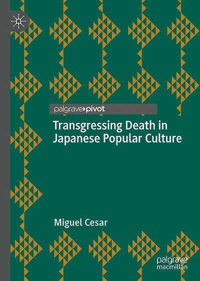Transgressing Death Japanese Popular Culture