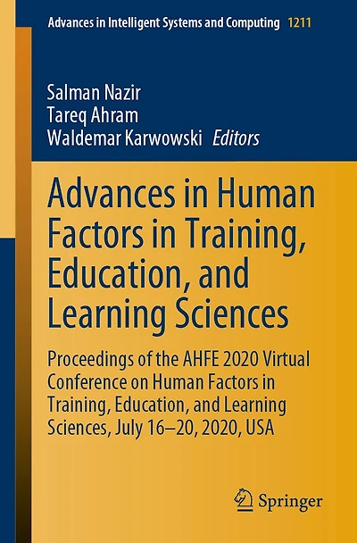 Advances Human Factors Training, Education, and Learning Sciences: Proceedings of the AHFE 2020 Virtual Conference on Sciences, July 16-20, 2020, USA