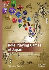 Role-Playing Games of Japan: Transcultural Dynamics and Orderings