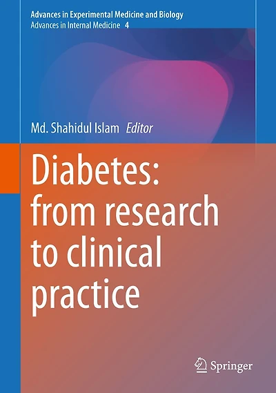 Diabetes: from Research to Clinical Practice: Volume 4
