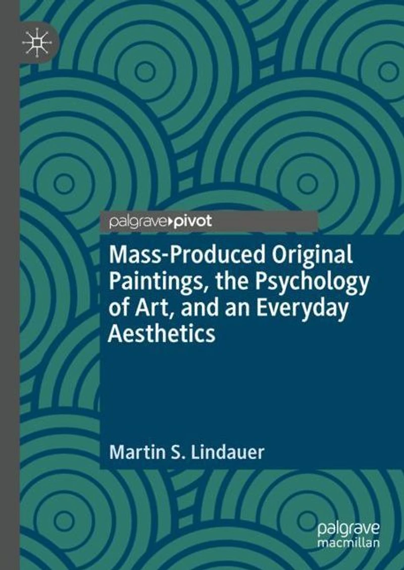 Mass-Produced Original Paintings, the Psychology of Art, and an Everyday Aesthetics
