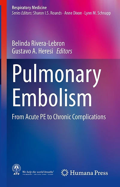 Pulmonary Embolism: From Acute PE to Chronic Complications