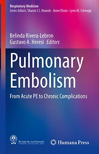 Pulmonary Embolism: From Acute PE to Chronic Complications