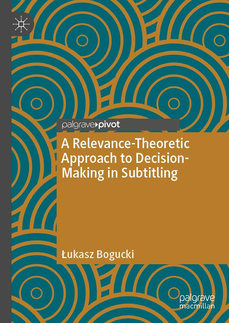 A Relevance-Theoretic Approach to Decision-Making Subtitling