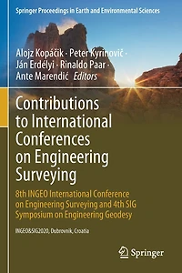 Contributions to International Conferences on Engineering Surveying: 8th INGEO Conference Surveying and 4th SIG Symposium Geodesy