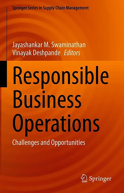 Responsible Business Operations: Challenges and Opportunities