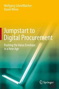 Jumpstart to Digital Procurement: Pushing the Value Envelope a New Age