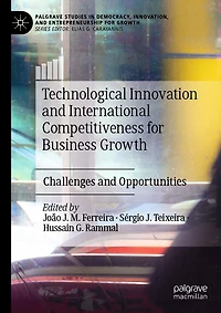 Technological Innovation and International Competitiveness for Business Growth: Challenges Opportunities