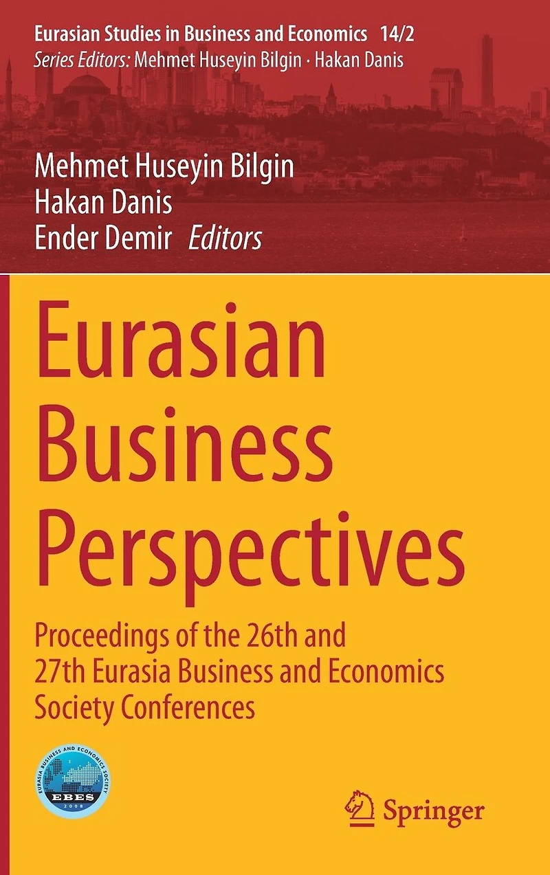 Eurasian Business Perspectives: Proceedings of the 26th and 27th Eurasia Economics Society Conferences
