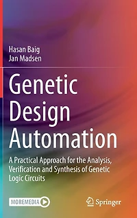 Genetic Design Automation: A Practical Approach for the Analysis, Verification and Synthesis of Logic Circuits