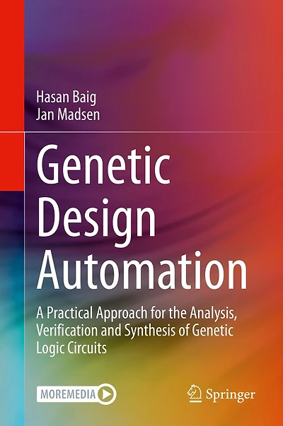 Genetic Design Automation: A Practical Approach for the Analysis, Verification and Synthesis of Logic Circuits