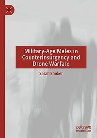 Military-Age Males Counterinsurgency and Drone Warfare