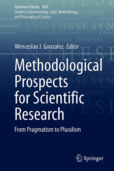 Methodological Prospects for Scientific Research: From Pragmatism to Pluralism