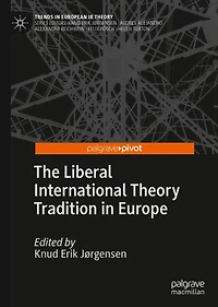 The Liberal International Theory Tradition Europe