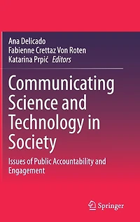 Communicating Science and Technology Society: Issues of Public Accountability Engagement