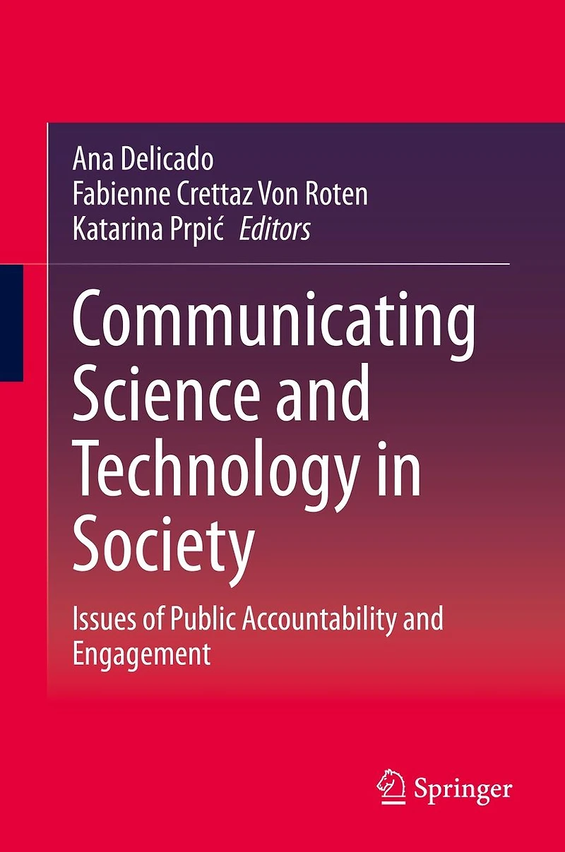 Communicating Science and Technology Society: Issues of Public Accountability Engagement