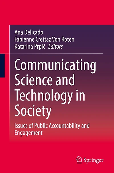 Communicating Science and Technology Society: Issues of Public Accountability Engagement