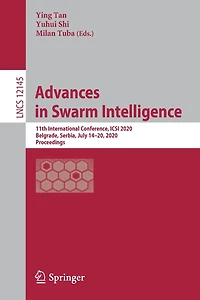 Advances Swarm Intelligence: 11th International Conference, ICSI 2020, Belgrade, Serbia, July 14-20, Proceedings