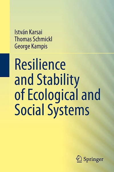 Resilience and Stability of Ecological Social Systems