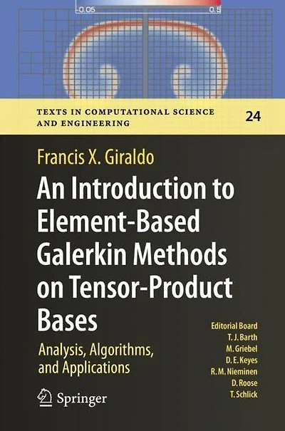 An Introduction to Element-Based Galerkin Methods on Tensor-Product Bases: Analysis, Algorithms, and Applications