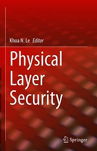 Physical Layer Security