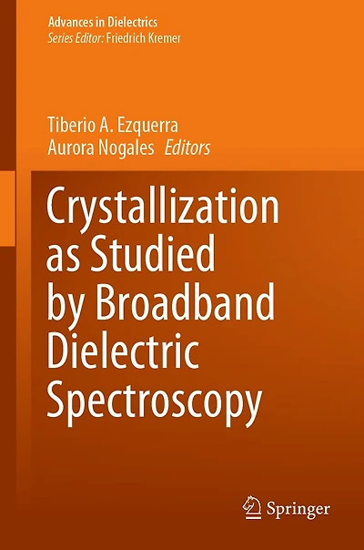 Crystallization as Studied by Broadband Dielectric Spectroscopy