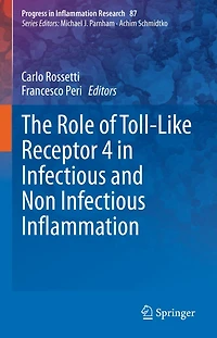 The Role of Toll-Like Receptor 4 Infectious and Non Inflammation