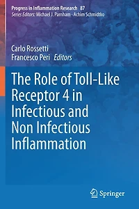 The Role of Toll-Like Receptor 4 Infectious and Non Inflammation