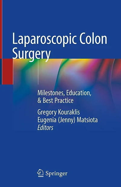 Laparoscopic Colon Surgery: Milestones, Education, & Best Practice