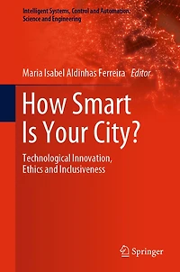 How Smart Is Your City?: Technological Innovation, Ethics and Inclusiveness