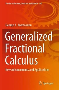 Generalized Fractional Calculus: New Advancements and Applications