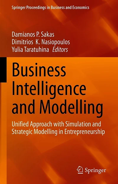 Business Intelligence and Modelling: Unified Approach with Simulation Strategic Modelling Entrepreneurship